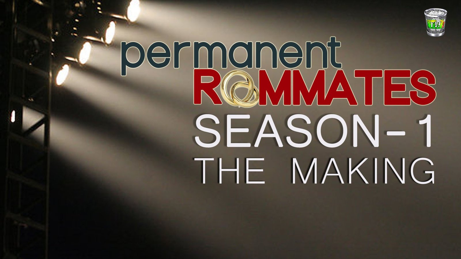 Making of Permanent Roommates Season 1