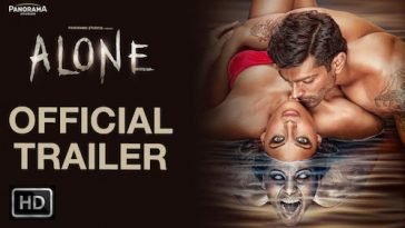 Alone 2015 Hindi Movie Trailer