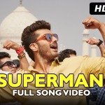 Superman Song Tevar