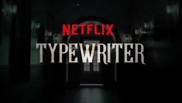 Netflix India's New Horror Web Series called Typewriter.